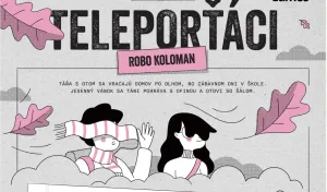 Teleporťáci 5: Robo Koloman, diel 1.