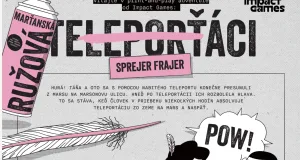 Teleporťáci 5: Sprejer fajer, diel 3.