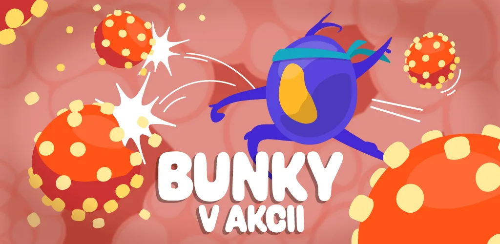 Bunky v akcii